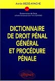 Revue Ellipses Marketing  / Dictionnaire de droit penal general et procedure pénale