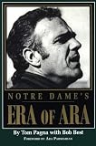 Notre Dame's Era of Ara