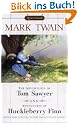 The Adventures of Tom Sawyer and Adventures of Huckleberry Finn (Signet Classics)