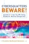 Cybersquatters Beware!: Insiders' Tips on Winning Domain Name Disputes