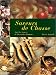 Saaveurs de chasse : Sur les traces d'Alexandre Dumas by Hervé Amiard ISBN 2012361986