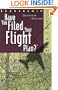 Have You Filed Your Flight Plan? Leadership: Destination and Direction