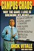 Campus Chaos - Why the Game I Love is Breaking My Heart
