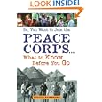 So You Want to Join the Peace Corps: What to Know Before You Go by Dillon Banerjee