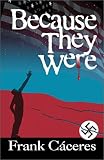 Because They Were