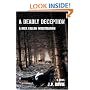 A Deadly Deception: A Nick Fallon Investigation