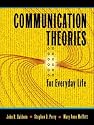Communication Theories for Everyday Life
