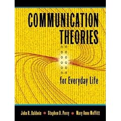 Communication Theories for Everyday Life