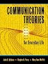 Communication Theories for Everyday Life