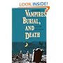 Vampires, Burial and Death: Folklore and Reality