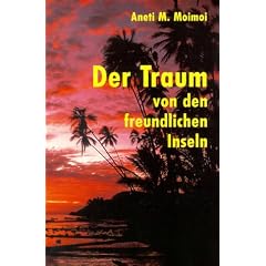 Der Traum von den freundlichen Inseln