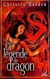 La legende du dragon