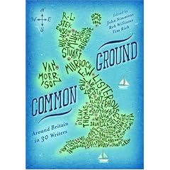 Common Ground: Around Britain in 30 Writers