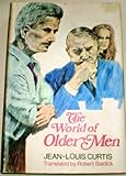 The world of older men