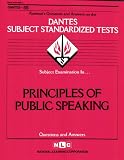 DSST Principles of Public Speaking (Dantes Series) (Dantes Series : No. 59)
