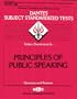 DSST Principles of Public Speaking (Dantes Series) (Dantes Series : No. 59)