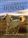 The Tao Of Horses: Exploring How Horses Guide Us on Our Spiritual Path