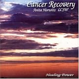 Healing Power Meditations: Cancer Recovery