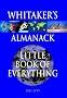 Whitaker's Almanack: Little Book of Everything