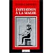 Initiation � la magie