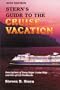 Stern's Guide to the Cruise Vacation