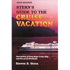Stern's Guide to the Cruise Vacation 2003 (Stern's Guide to the Cruise Vacation, 13th ed)