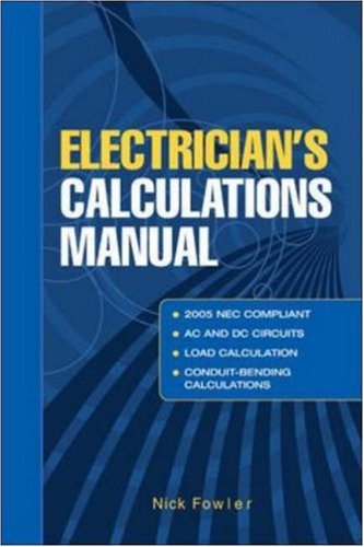 Electrician's Calculations Manual - McGraw-Hill Professional - 0071436545 - ISBN:0071436545