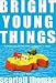Bright Young Things
