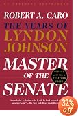 Master of the Senate: The Years of Lyndon Johnson