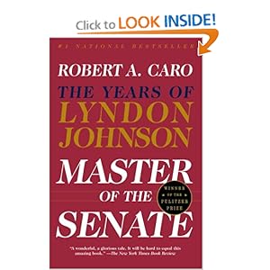 The Years of Lyndon Johnson - Robert A. Caro