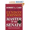 Master Of The Senate: The Years of Lyndon Johnson