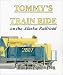 Search : Tommy's Train Ride on the Alaska Railroad