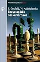 Encyclop&eacute;die des ouvertures