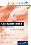 ActionScript 1 und 2 verst�ndlich erkl�rt (Galileo Design)