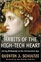 Habits of the High-tech Heart: Living Virtuously in the Information Age