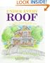Under Every Roof: A Kid's Style and Field Guide to the Architecture of American Houses