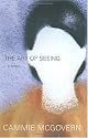 The Art of Seeing: A Novel