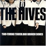 Two Timing Touch / Broken Bones