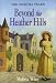 Beyond the Heather Hills (Little House)