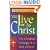 We Live As Christ
