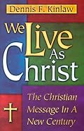 We Live As Christ