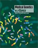 Medical Genetics at a Glance (At a Glance)