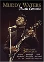 Muddy Waters - Classic Concerts [DVD] [2005]
