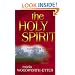 The Holy Spirit: Experiencing the Power of the Spirit in Signs, Wonders, and Miracles