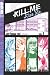 Kill Me, Kiss Me Volume 1: v. 1