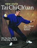 New-Style Tai Chi Ch Uan: The Offical Chinese System
