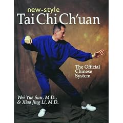 New-Style Tai Chi Ch'uan: The Official Chinese System