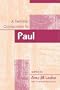 A Feminist Companion to Paul (Feminist Companion to the New Testament and Early Chritian Writings)