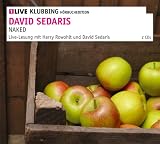 Naked: 1LIVE Klubbing H&ouml;rbuchedition - David Sedaris