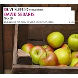Naked: 1LIVE Klubbing H�rbucheditionvon "David Sedaris"